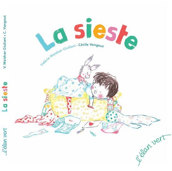 La sieste, 2015, Editions de l'Elan Vert